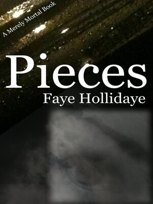cover image of Pieces (A Merely Mortal Book)